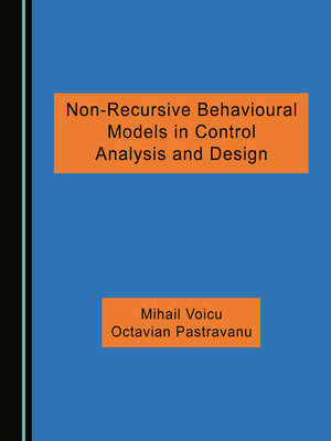 cover image of Non-Recursive Behavioural Models in Control Analysis and Design